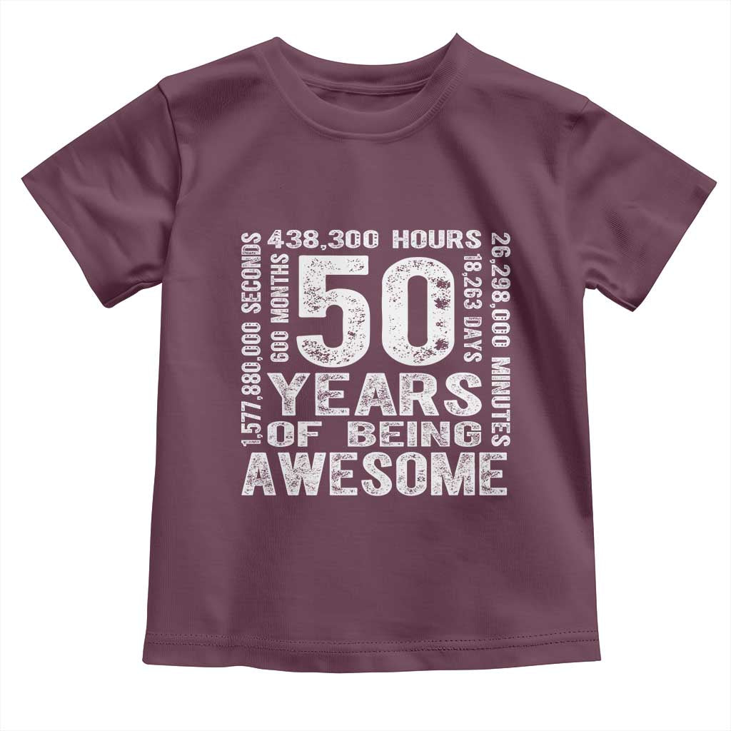 Funny 50th Birthday Gift Toddler T Shirt 50 Years Of Being Awesome