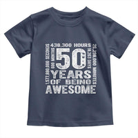 Funny 50th Birthday Gift Toddler T Shirt 50 Years Of Being Awesome