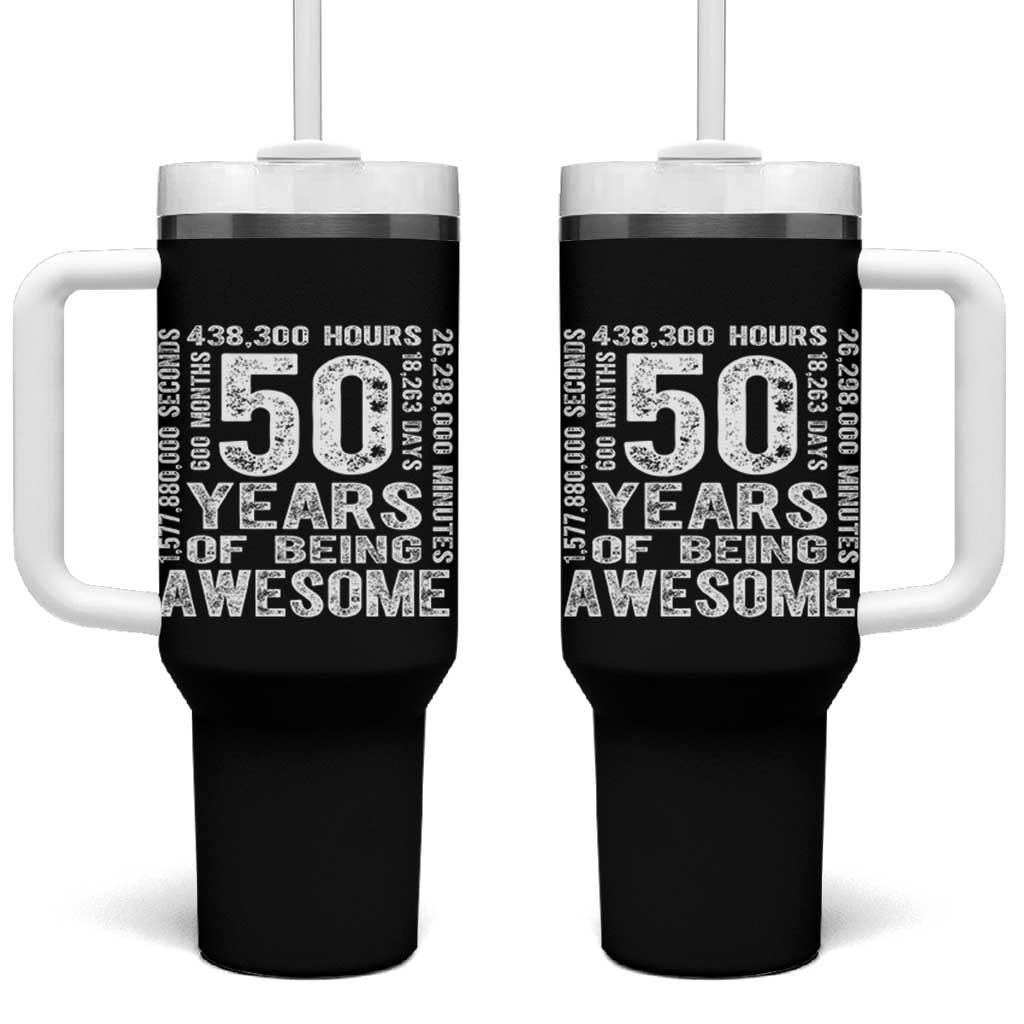 Funny 50th Birthday Gift Tumbler With Handle 50 Years Of Being Awesome