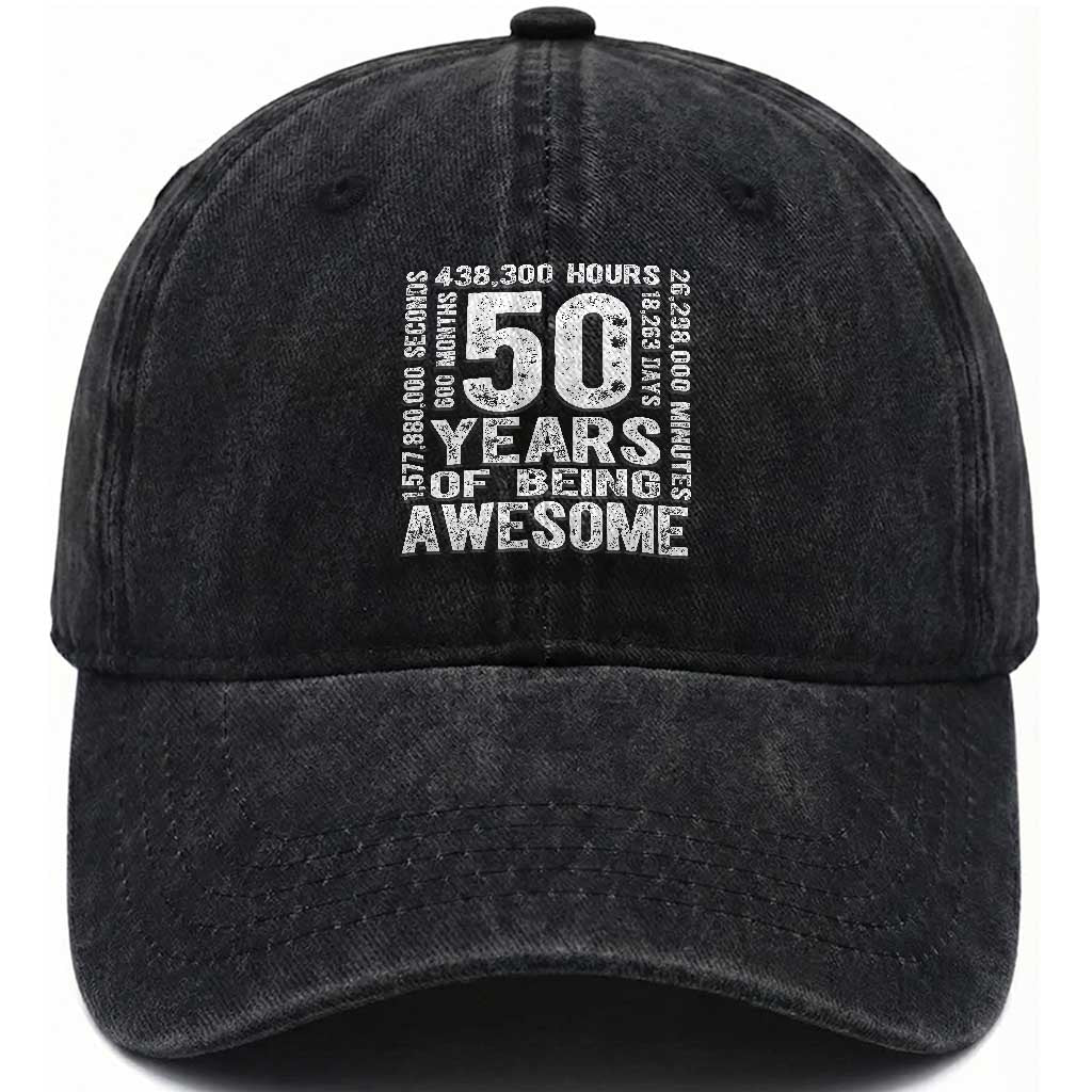 Funny 50th Birthday Gift Washed Cotton Baseball Cap 50 Years Of Being Awesome