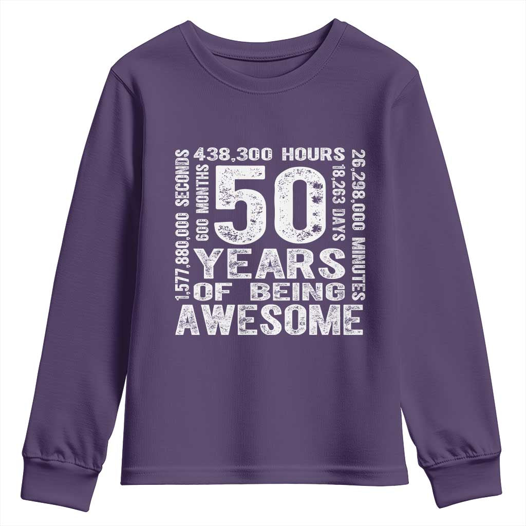 Funny 50th Birthday Gift Youth Sweatshirt 50 Years Of Being Awesome
