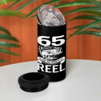 Still Keeping It Reel At 65 4 in 1 Can Cooler Tumbler Fisherman Birthday Gift