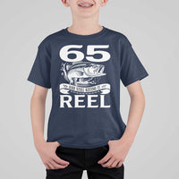 Still Keeping It Reel At 65 T Shirt For Kid Fisherman Birthday Gift