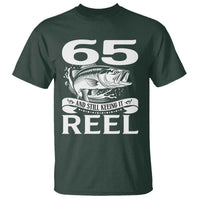 Still Keeping It Reel At 65 T Shirt Fisherman Birthday Gift