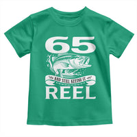 Still Keeping It Reel At 65 Toddler T Shirt Fisherman Birthday Gift