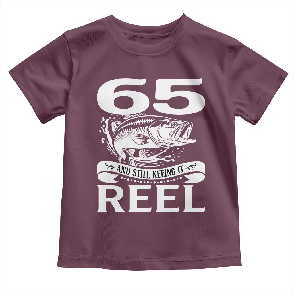 Still Keeping It Reel At 65 Toddler T Shirt Fisherman Birthday Gift