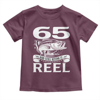 Still Keeping It Reel At 65 Toddler T Shirt Fisherman Birthday Gift