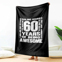 60th Milestone Birthday Gift Throw Blanket 60 Years Of Being Awesome