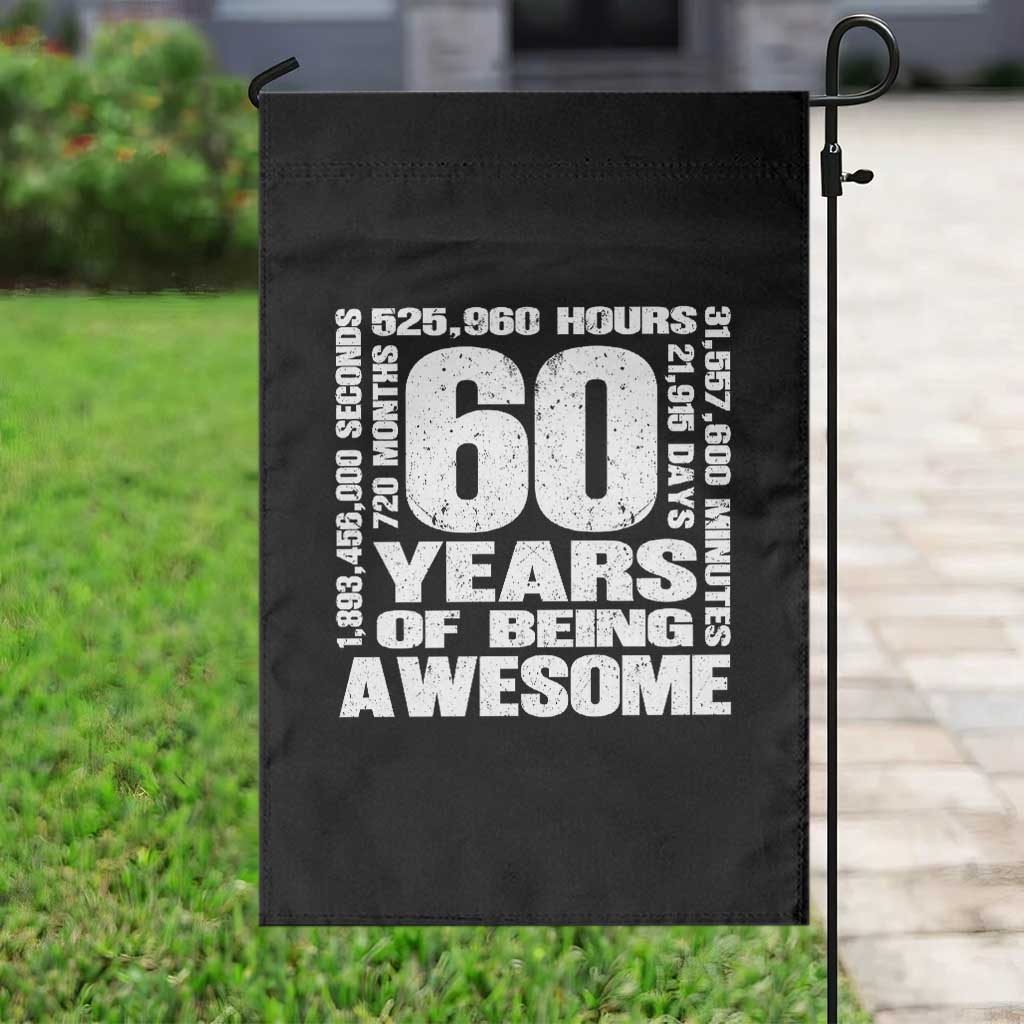 60th Milestone Birthday Gift Garden Flag 60 Years Of Being Awesome