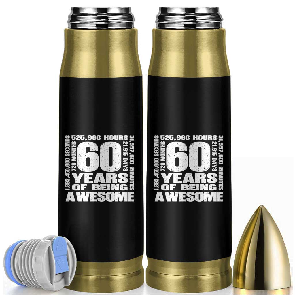 60th Milestone Birthday Gift Bullet Tumbler 60 Years Of Being Awesome