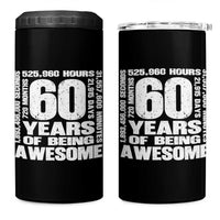 60th Milestone Birthday Gift 4 in 1 Can Cooler Tumbler 60 Years Of Being Awesome