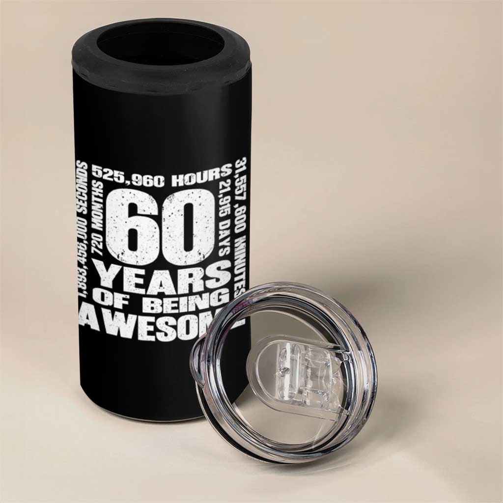 60th Milestone Birthday Gift 4 in 1 Can Cooler Tumbler 60 Years Of Being Awesome
