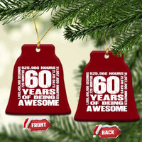 60th Milestone Birthday Gift Ceramic Ornament 60 Years Of Being Awesome