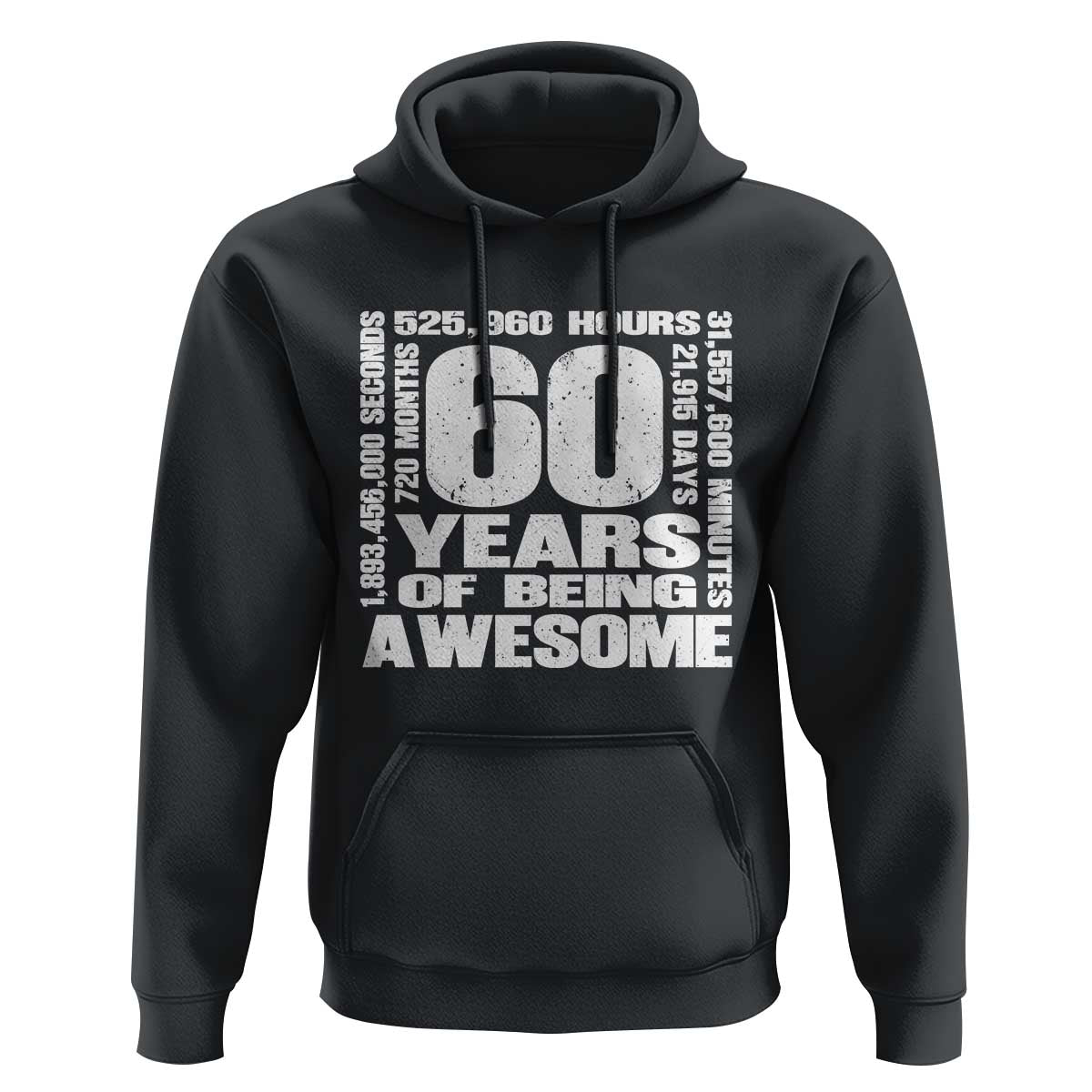 60th Milestone Birthday Gift Hoodie 60 Years Of Being Awesome