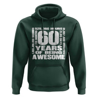 60th Milestone Birthday Gift Hoodie 60 Years Of Being Awesome
