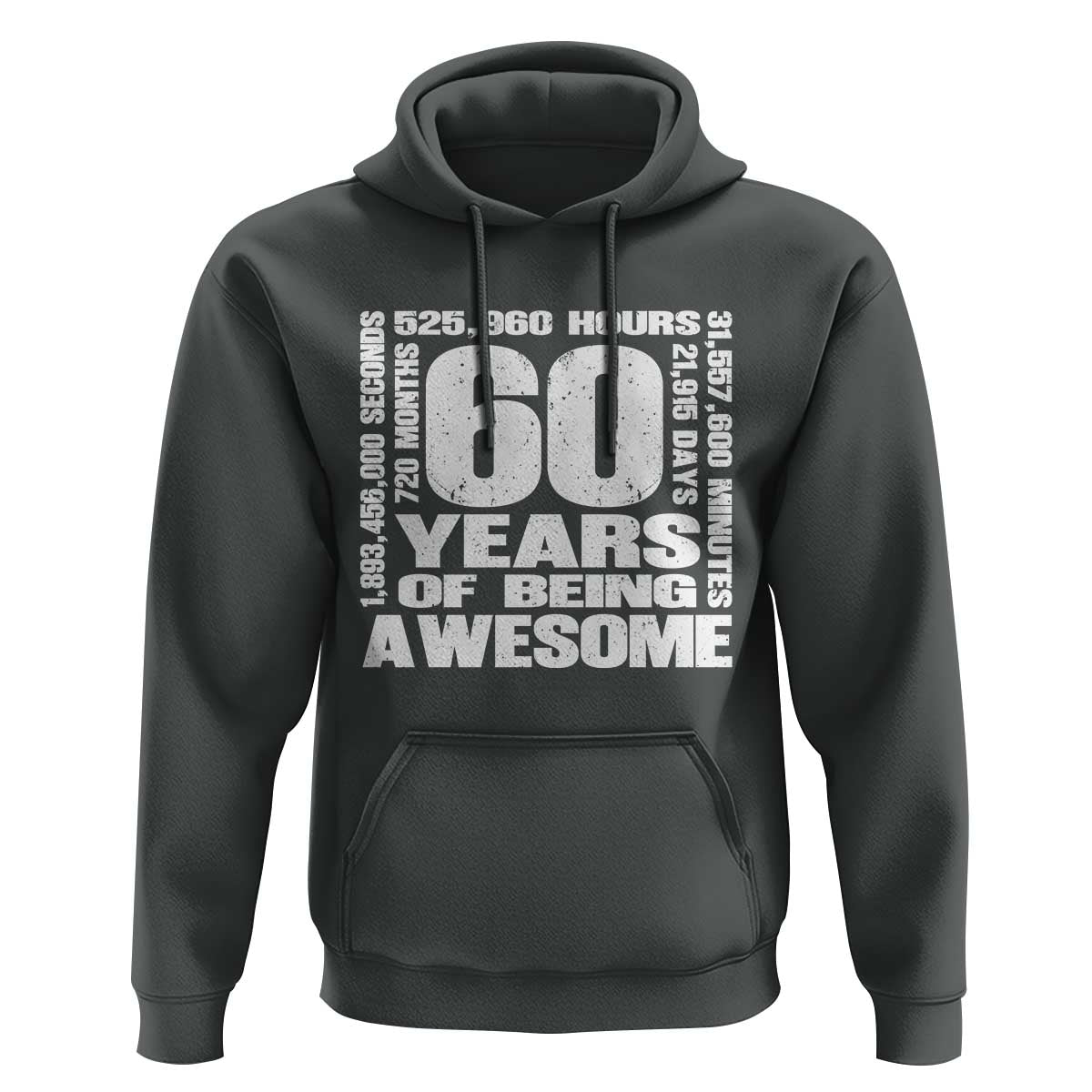 60th Milestone Birthday Gift Hoodie 60 Years Of Being Awesome