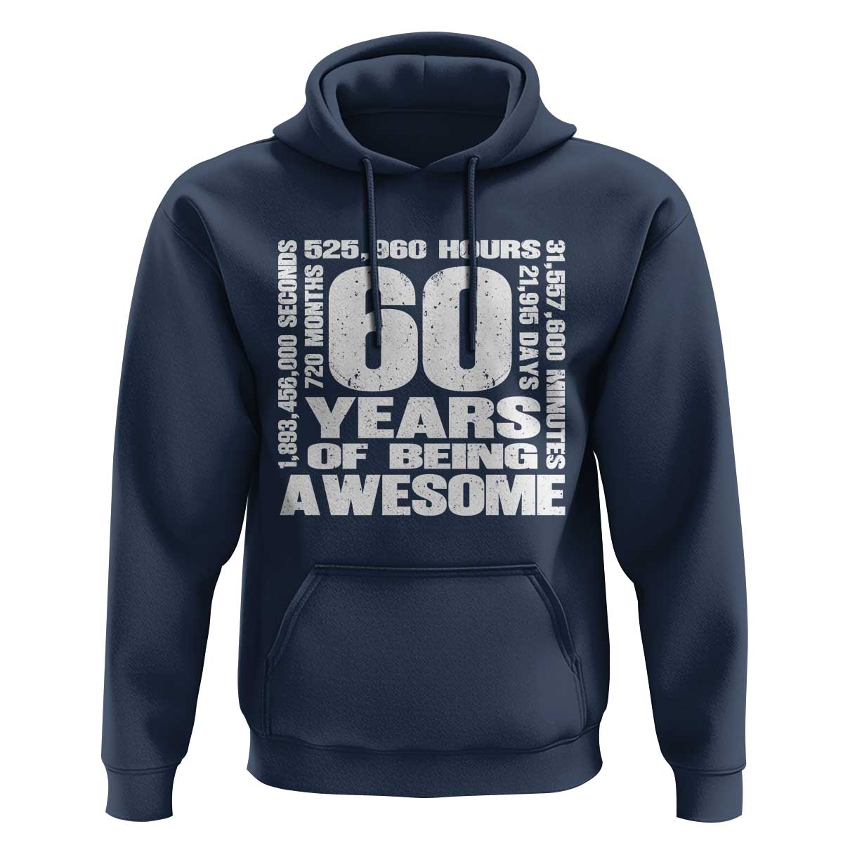 60th Milestone Birthday Gift Hoodie 60 Years Of Being Awesome