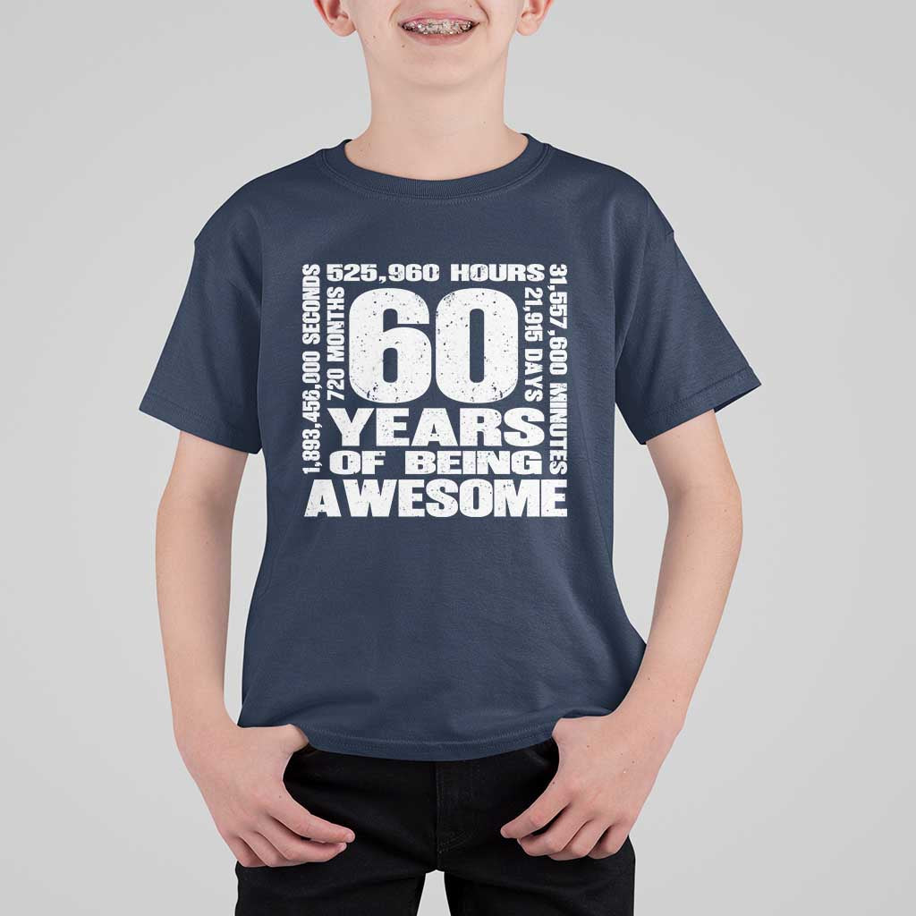 60th Milestone Birthday Gift T Shirt For Kid 60 Years Of Being Awesome