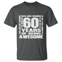 60th Milestone Birthday Gift T Shirt 60 Years Of Being Awesome