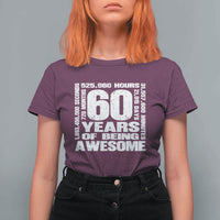 60th Milestone Birthday Gift T Shirt For Women 60 Years Of Being Awesome
