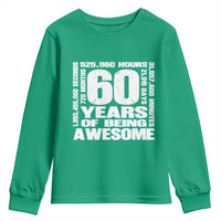 60th Milestone Birthday Gift Youth Sweatshirt 60 Years Of Being Awesome