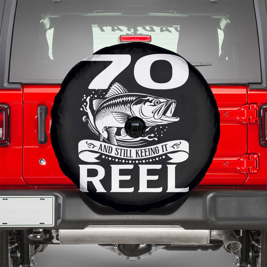 Still Keeping It Reel At 70 Spare Tire Cover Fisherman Birthday Gift