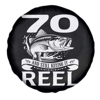 Still Keeping It Reel At 70 Spare Tire Cover Fisherman Birthday Gift