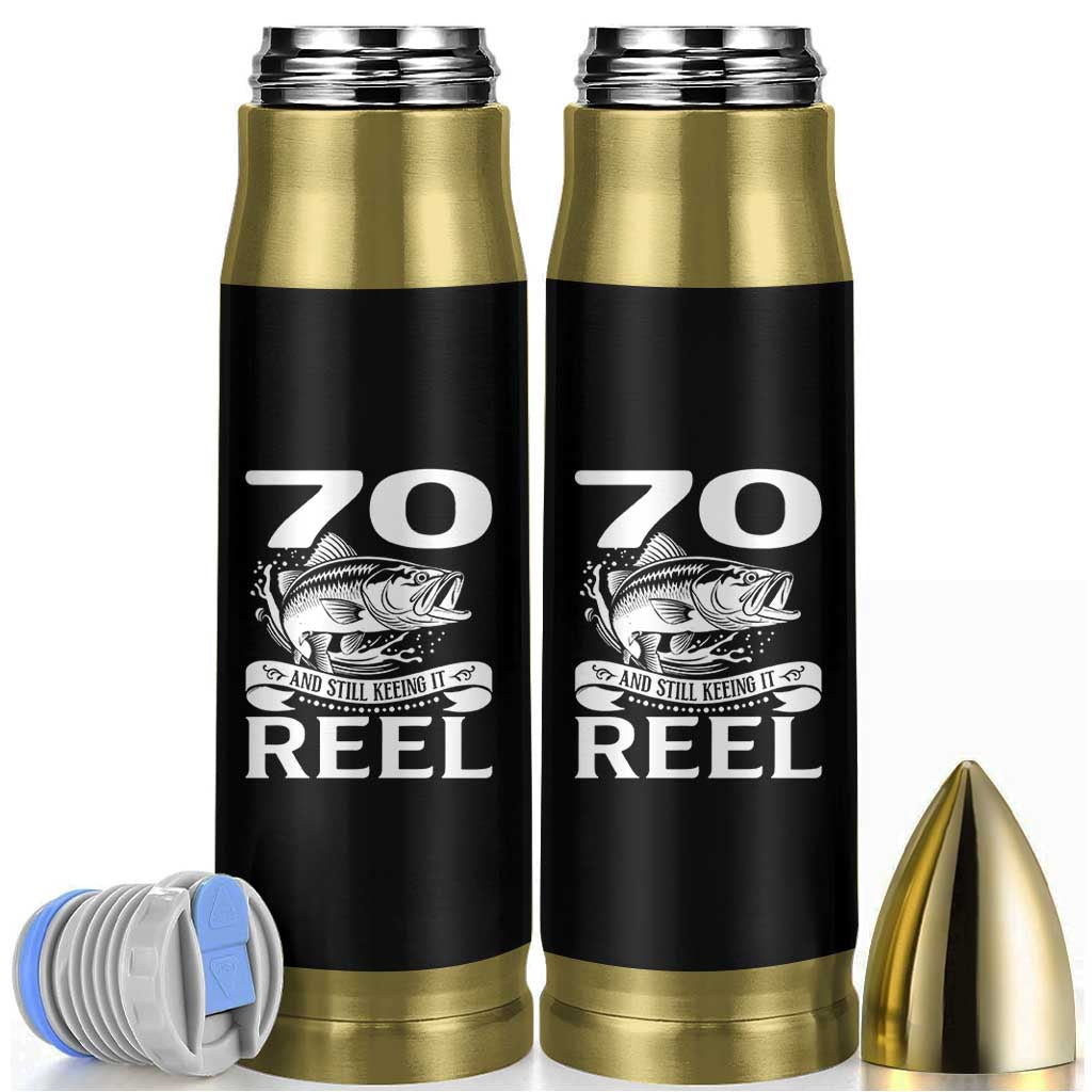 Still Keeping It Reel At 70 Bullet Tumbler Fisherman Birthday Gift