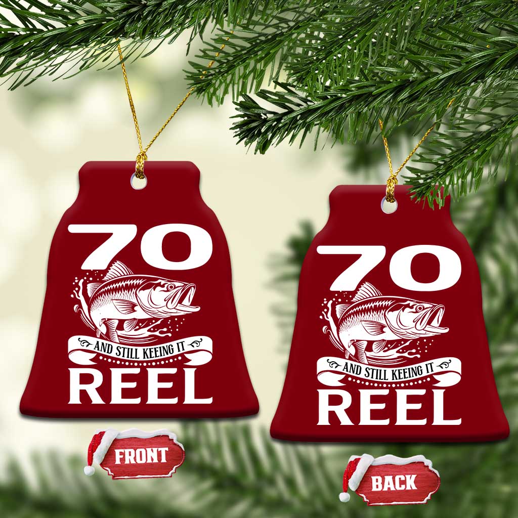 Still Keeping It Reel At 70 Ceramic Ornament Fisherman Birthday Gift