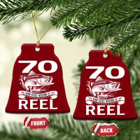 Still Keeping It Reel At 70 Ceramic Ornament Fisherman Birthday Gift
