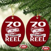 Still Keeping It Reel At 70 Ceramic Ornament Fisherman Birthday Gift