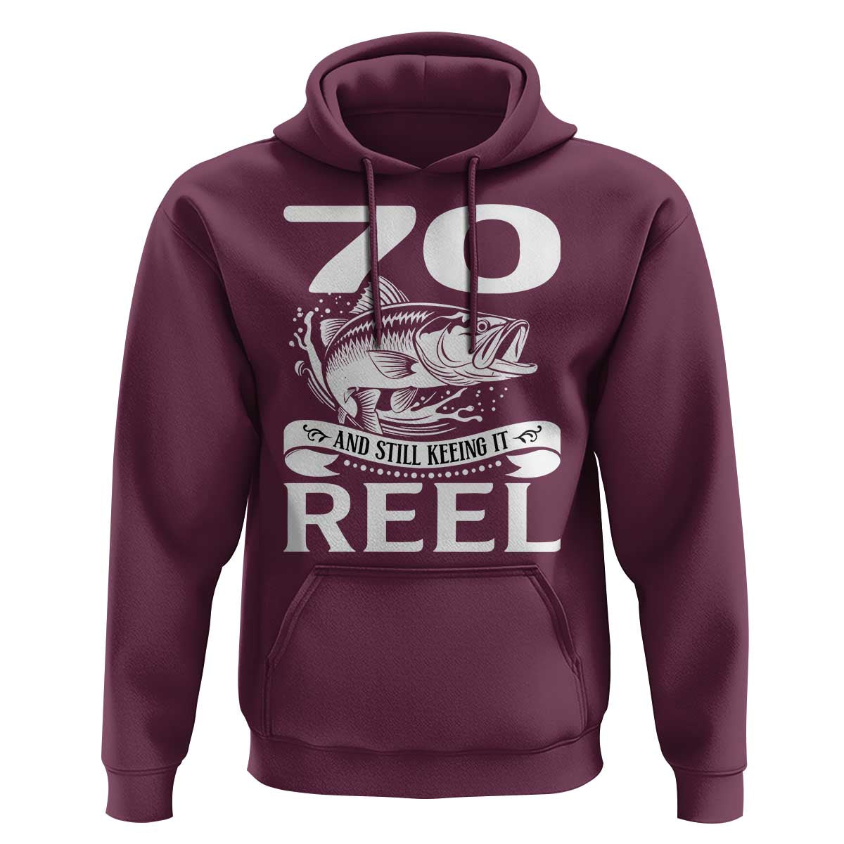 Still Keeping It Reel At 70 Hoodie Fisherman Birthday Gift