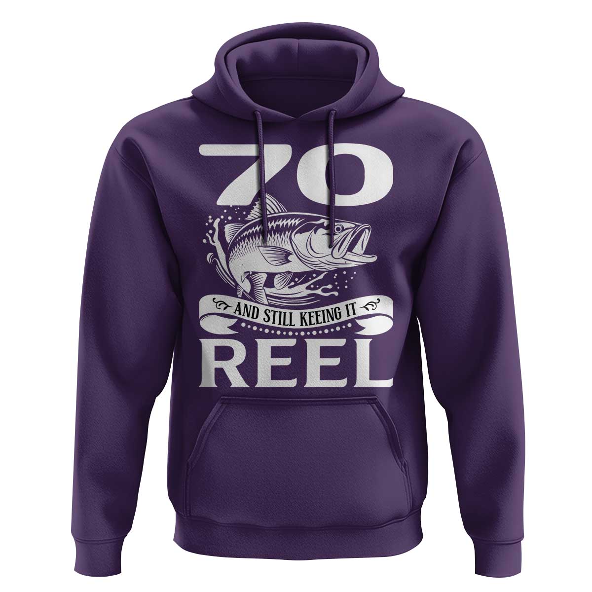 Still Keeping It Reel At 70 Hoodie Fisherman Birthday Gift