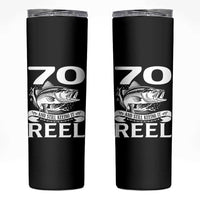 Still Keeping It Reel At 70 Skinny Tumbler Fisherman Birthday Gift