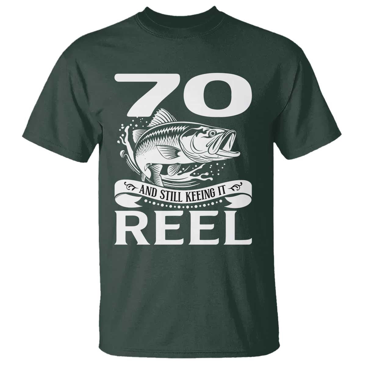 Still Keeping It Reel At 70 T Shirt Fisherman Birthday Gift
