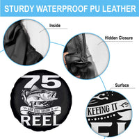 Still Keeping It Reel At 75 Spare Tire Cover Fisherman Birthday Gift