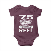 Still Keeping It Reel At 75 Baby Onesie Fisherman Birthday Gift