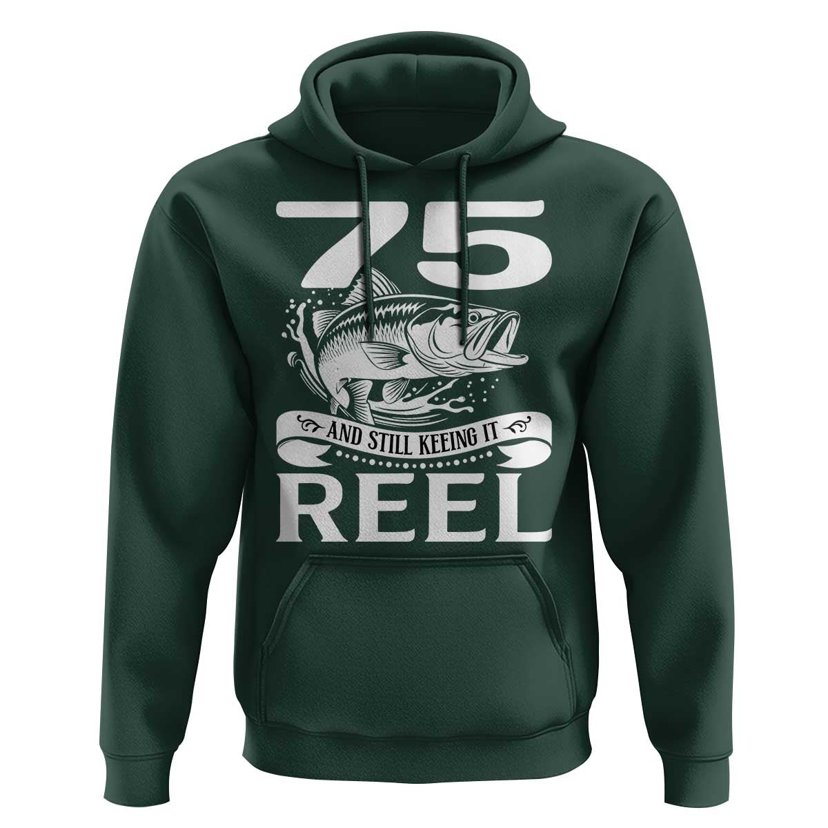 Still Keeping It Reel At 75 Hoodie Fisherman Birthday Gift