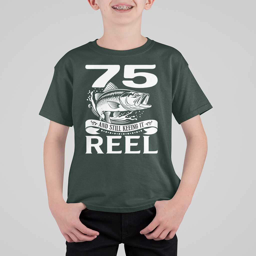 Still Keeping It Reel At 75 T Shirt For Kid Fisherman Birthday Gift