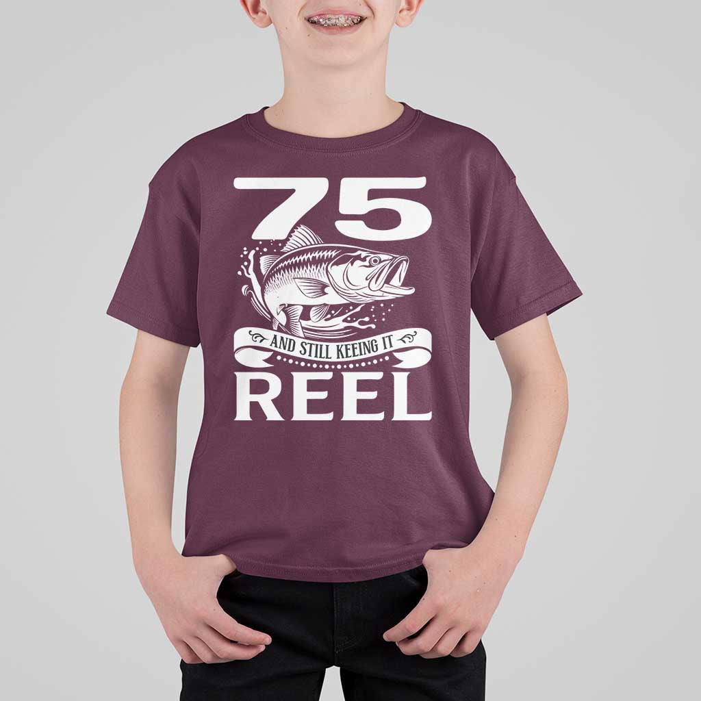 Still Keeping It Reel At 75 T Shirt For Kid Fisherman Birthday Gift