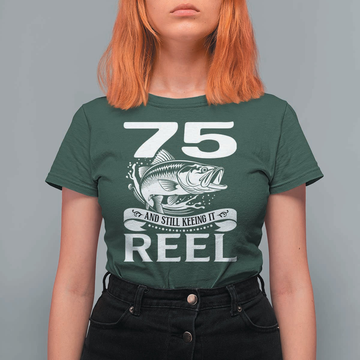 Still Keeping It Reel At 75 T Shirt For Women Fisherman Birthday Gift