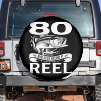 Still Keeping It Reel At 80 Spare Tire Cover Fisherman Birthday Gift