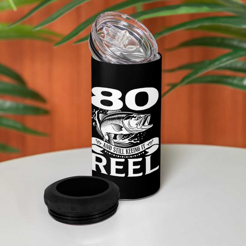 Still Keeping It Reel At 80 4 in 1 Can Cooler Tumbler Fisherman Birthday Gift