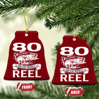 Still Keeping It Reel At 80 Ceramic Ornament Fisherman Birthday Gift