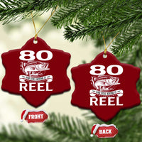 Still Keeping It Reel At 80 Ceramic Ornament Fisherman Birthday Gift