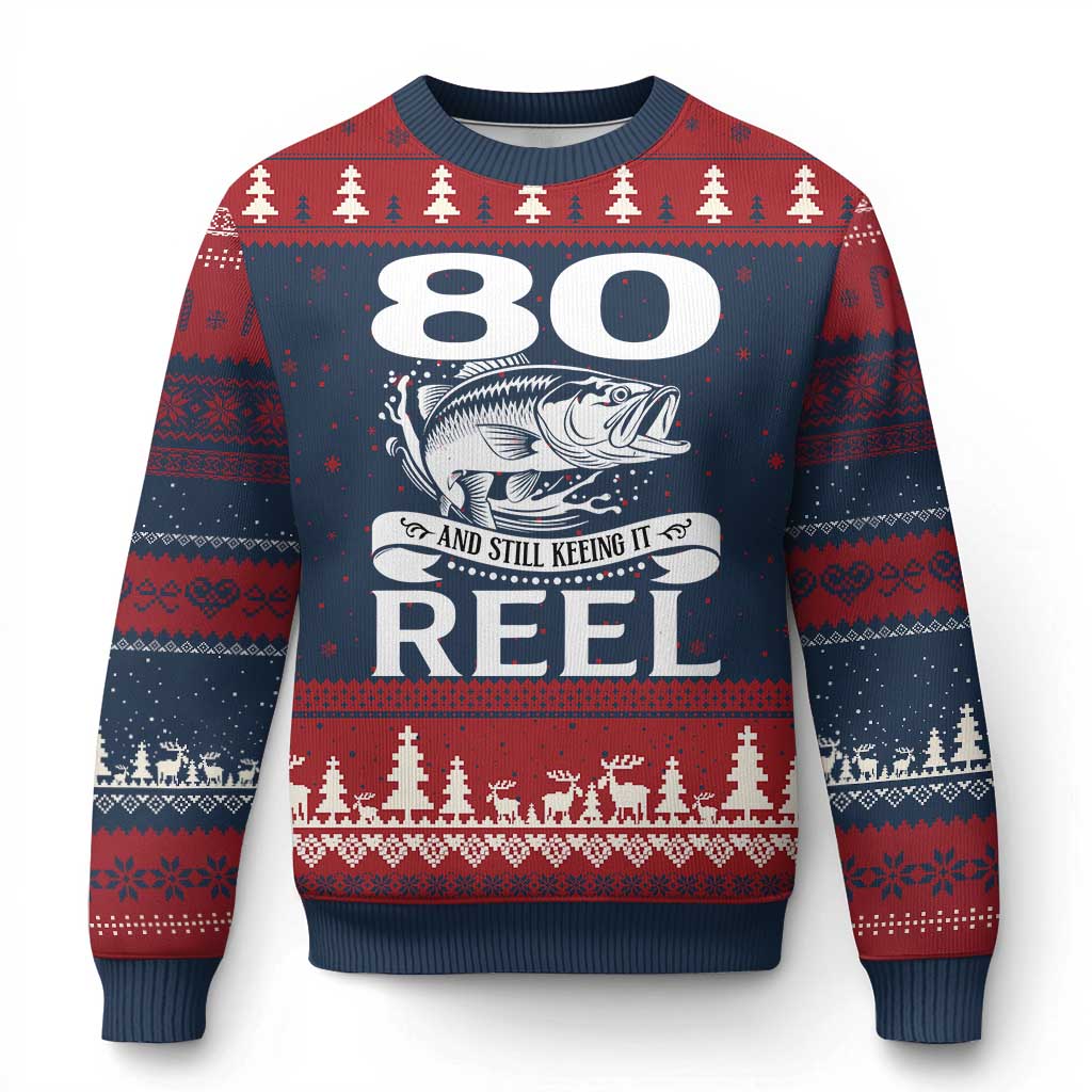 Still Keeping It Reel At 80 Ugly Christmas Sweater Fisherman Birthday Gift