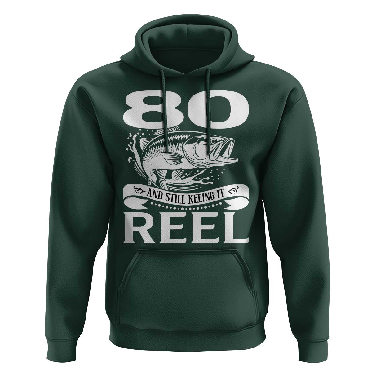 Still Keeping It Reel At 80 Hoodie Fisherman Birthday Gift