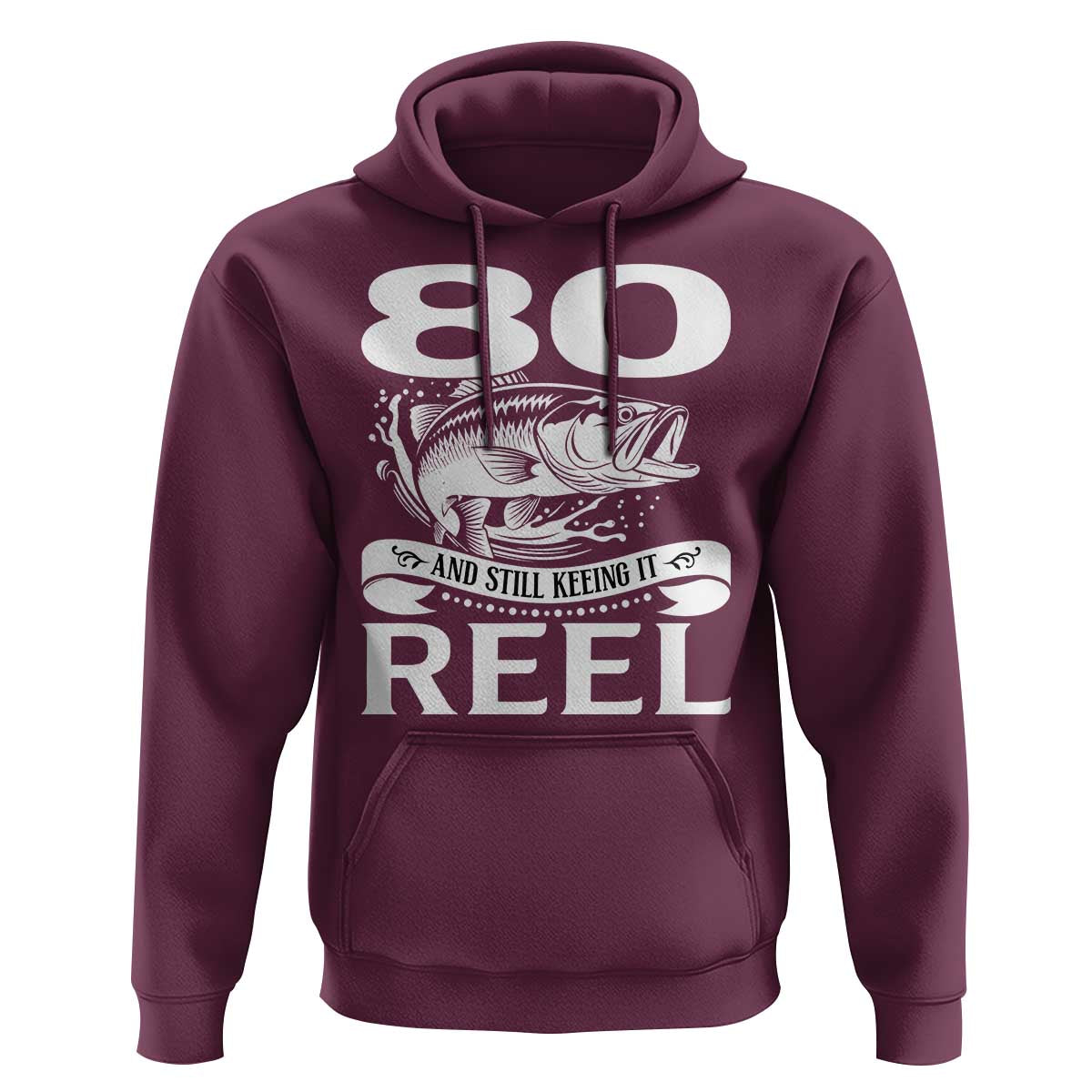 Still Keeping It Reel At 80 Hoodie Fisherman Birthday Gift