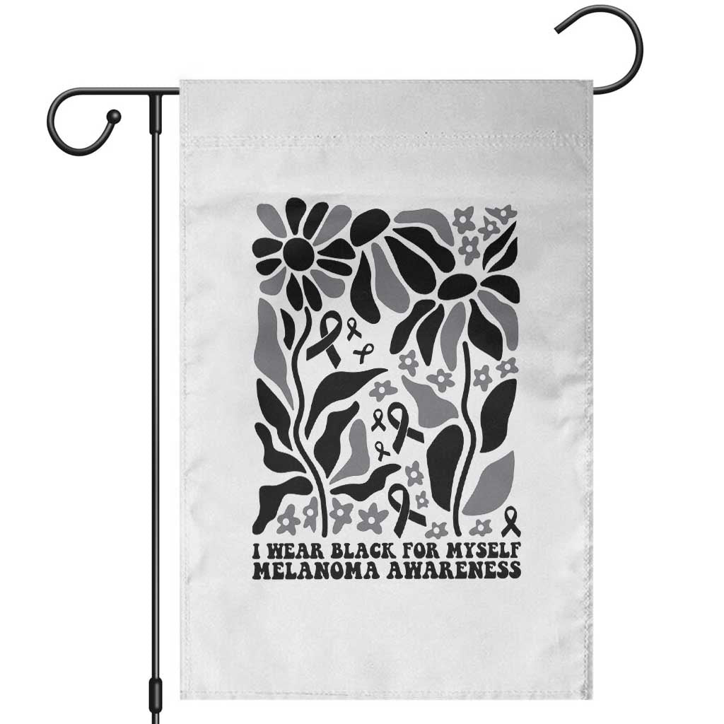 Melanoma Awareness Garden Flag I Wear Black For Myself Skin Cancer Survivor