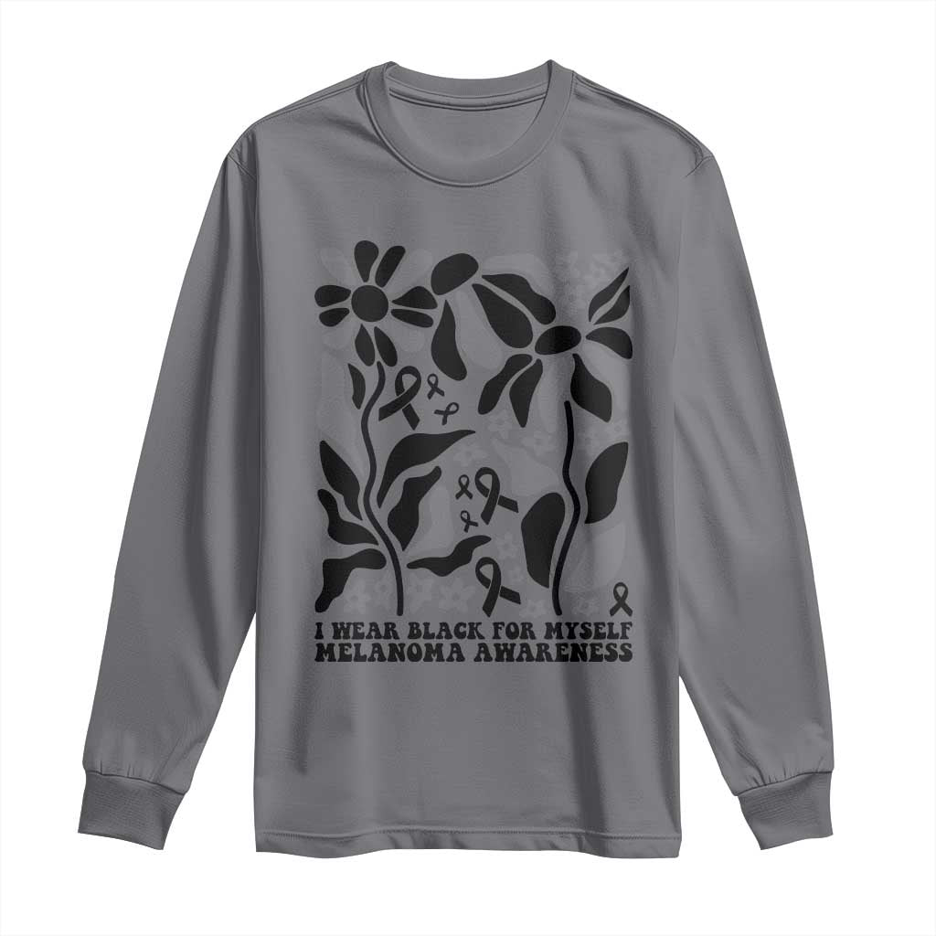 Melanoma Awareness Long Sleeve Shirt I Wear Black For Myself Skin Cancer Survivor